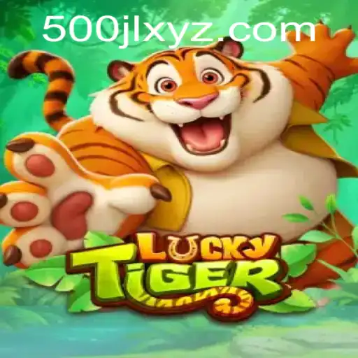 Exploring the Exciting World of LuckyTiger and its 500jl Edition